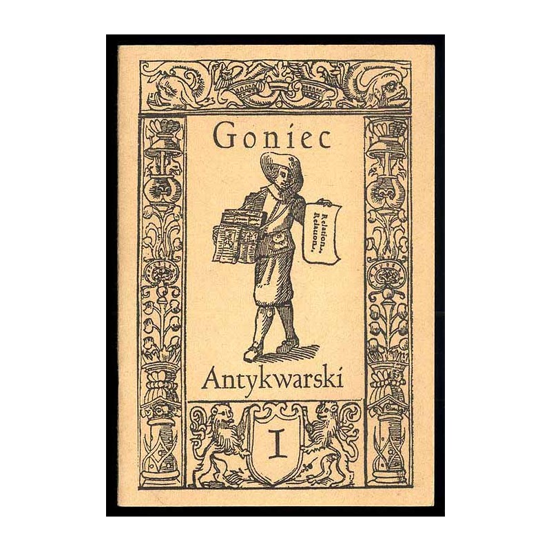 Goniec Antykwarski. Czasopismo dla antykwariuszy, bibliotekarzy i miłośników starej książki. Nr.1 (1994)