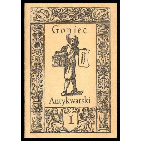 Goniec Antykwarski. Czasopismo dla antykwariuszy, bibliotekarzy i miłośników starej książki. Nr.1 (1994)