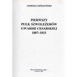 Pierwszy Pułk Szwoleżerów Gwardii Cesarskiej 1807-1815