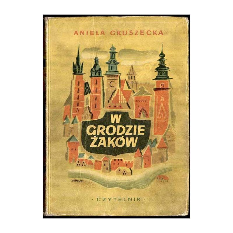 W grodzie żaków. Opowieść