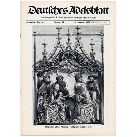 Deutsches Adelsblatt. 18. Jahrgang (1979). Nr 12 (10 XII 1979) [Flügelalter Ulmer Münster von Martin Schaffner, 1521]