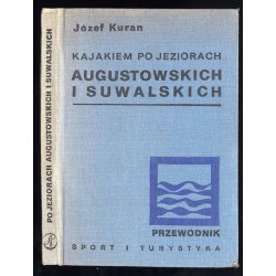 Kajakiem po jeziorach augustowskich i suwalskich