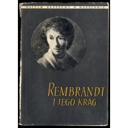 Rembrandt i jego krąg. 15 marca - 30 kwietnia 1956