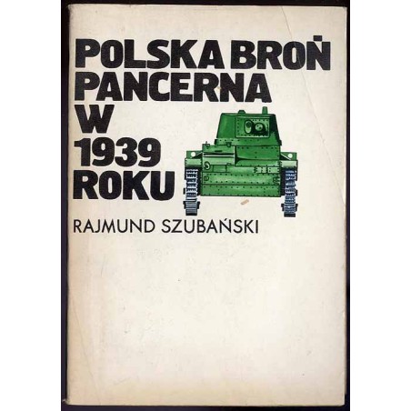 Polska broń pancerna w 1939 roku