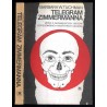 Telegram Zimmermanna. [Jedna z największych historii szpiegowskich wszystkich czasów]