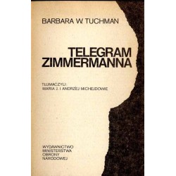 Telegram Zimmermanna. [Jedna z największych historii szpiegowskich wszystkich czasów]