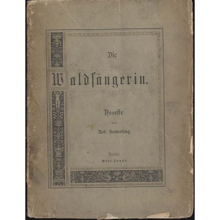 Die Waldsängerin. Novelle