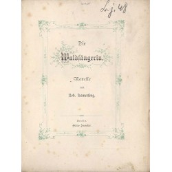 Die Waldsängerin. Novelle