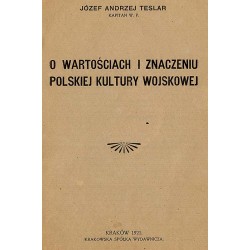 O wartościach i znaczeniu polskiej kultury wojskowej