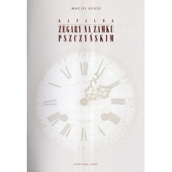 Zegary na Zamku Pszczyńskim. Katalog