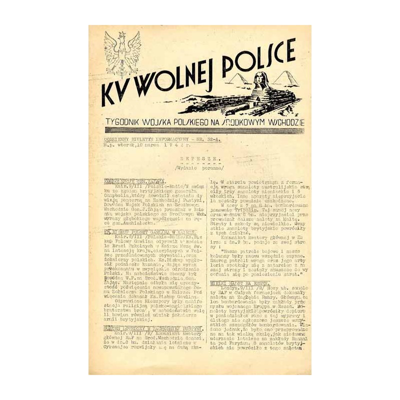 Ku Wolnej Polsce. Tygodnik Wojska Polskiego na Środkowym Wschodzie. Codzienny biuletyn informacyjny. 1942. Nr 32-A (10 marca 194