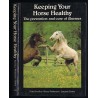 Keeping your horse healthy. The prevention and cure of illness