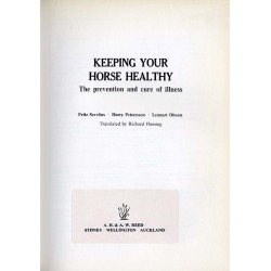 Keeping your horse healthy. The prevention and cure of illness