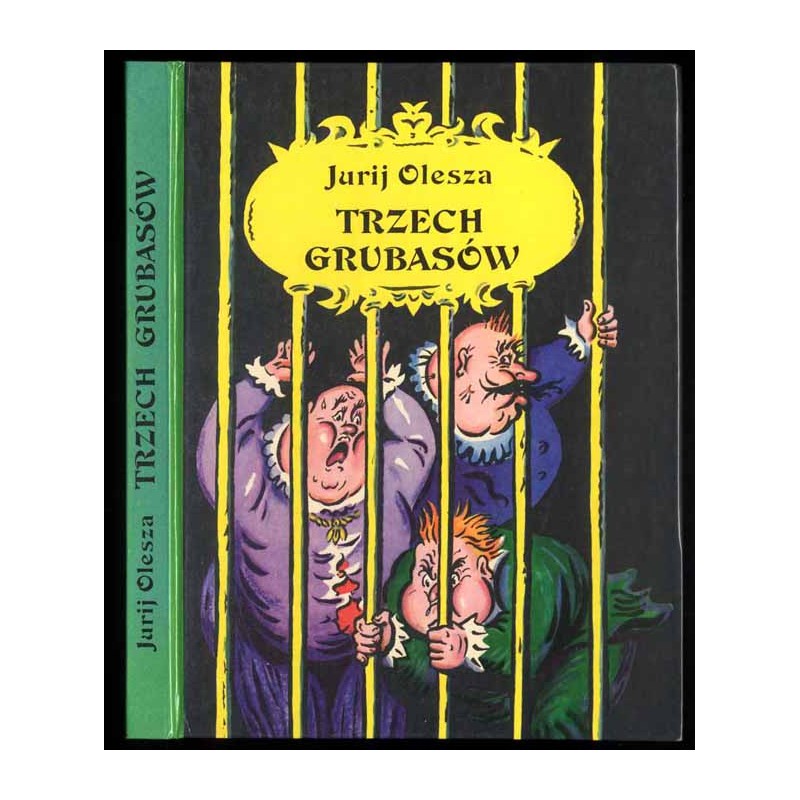 Trzech grubasów. Opowieść dla dzieci