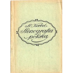 Stenografja polska dla szkół i samouków