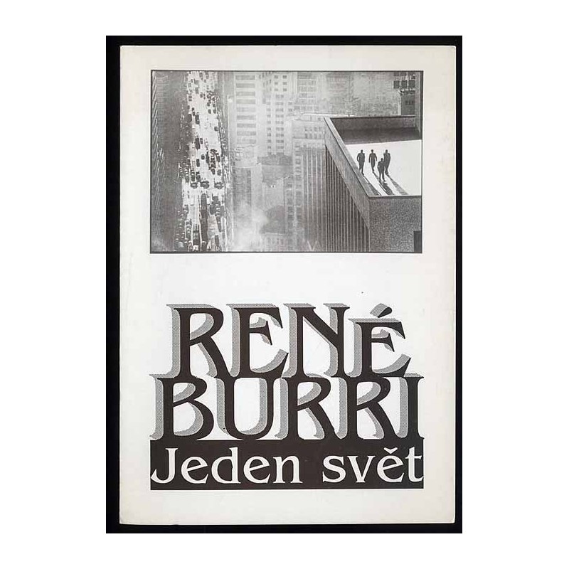 René Burri. Jeden svět