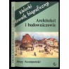 [Kielecki słownik biograficzny] Architekci i budowniczowie. Materiały