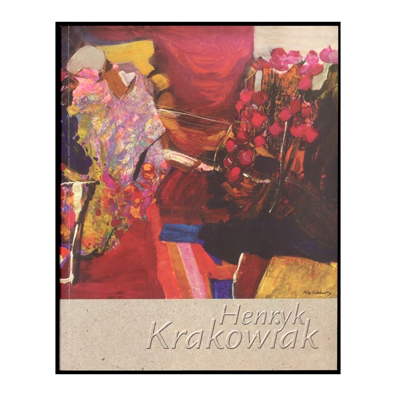 Henryk Krakowiak. Malarstwo