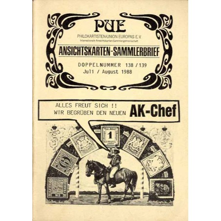 Ansichtskarten-Sammlerbrief. (1988) Nr 138/139 (Juli-August 1988). PUE Philokaristen-Union Europas E.V