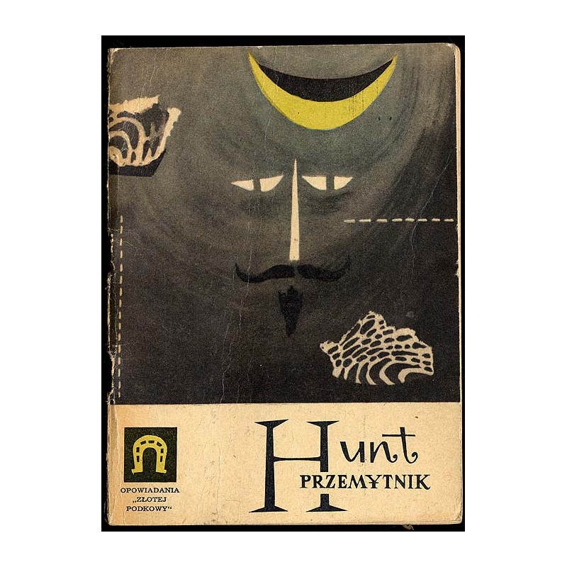 Hunt przemytnik i inne opowiadania
