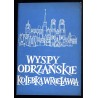 Wyspy odrzańskie kolebka Wrocławia