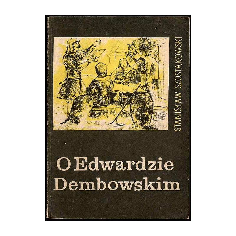 O Edwardzie Dembowskim
