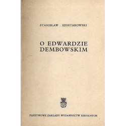 O Edwardzie Dembowskim
