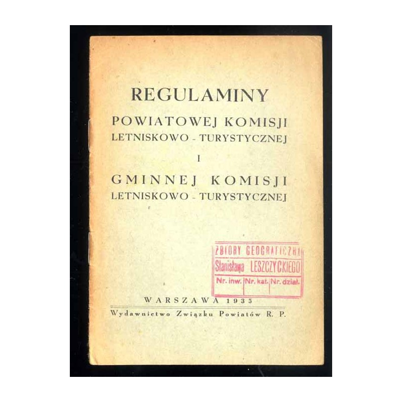 Regulaminy Powiatowej Komisji Letniskowo-Turystycznej i Gminnej Komisji Letniskowo-Turystycznej