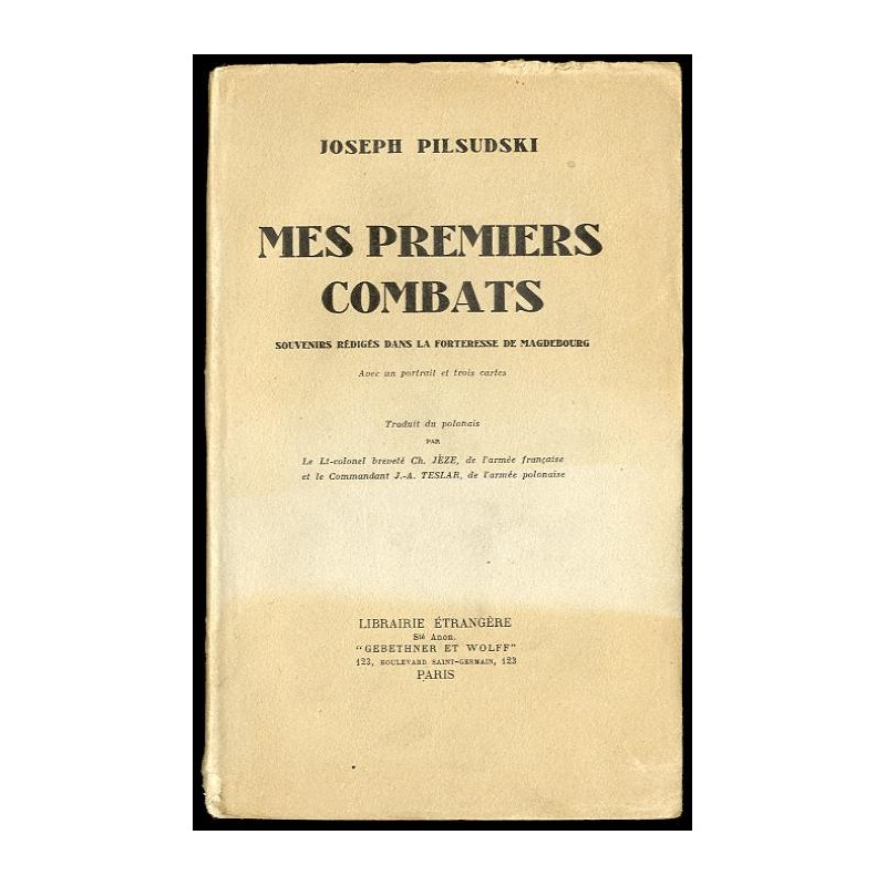 Mes premiers combats. Souvenirs rédigés dans la forteresse de Magdebourg