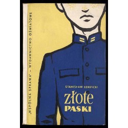 Złote paski. Wspomnienia ze szkoły galicyjskiej