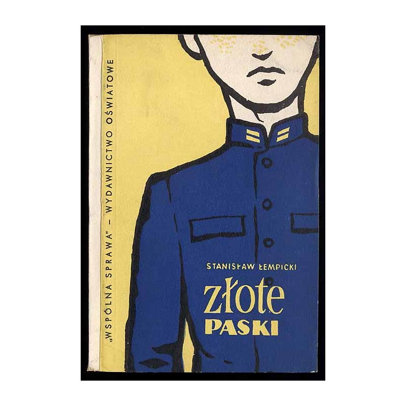 Złote paski. Wspomnienia ze szkoły galicyjskiej