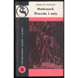 Ondraszek. Prawda i mity o najgłośniejszym zbójniku śląskim