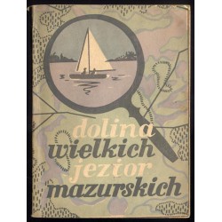 Dolina Wielkich Jezior Mazurskich. Przewodnik turystyczny