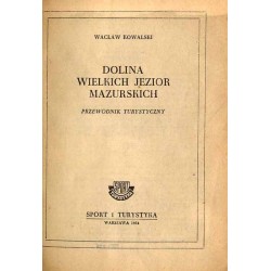 Dolina Wielkich Jezior Mazurskich. Przewodnik turystyczny