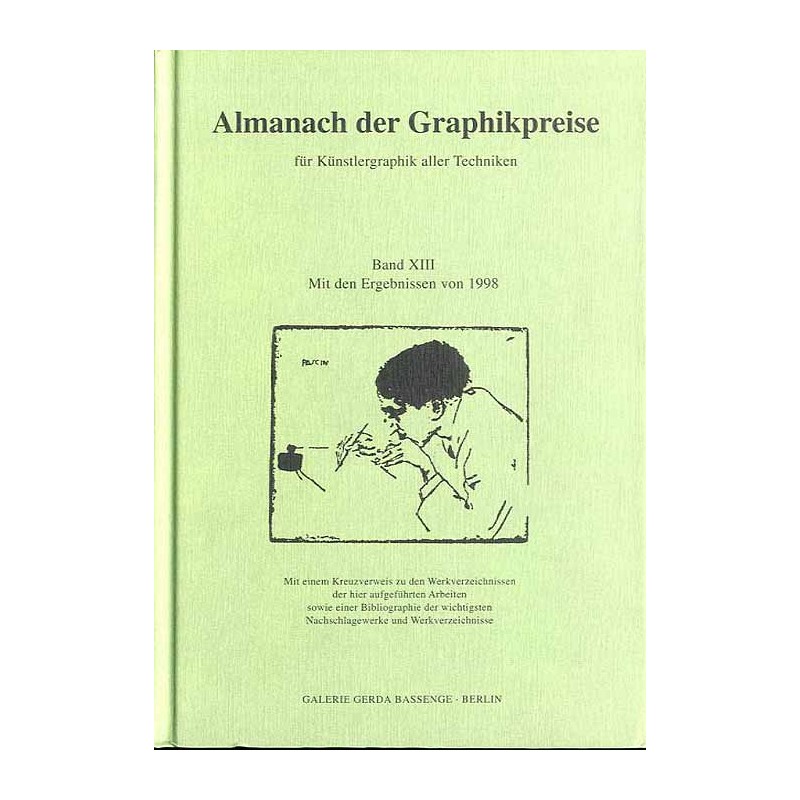 Almanach der Graphikpreise für Künstlergraphik aller Techniken. Angebote und Ergebnisse wichtiger Auktionen aus Deutschland und