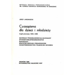 Czasopisma dla dzieci i młodzieży. Materiały przeznaczone dla słuchaczy studiów bibliotekoznawczych, specjalizacje Biblioteki sz