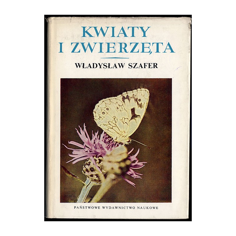 Kwiaty i zwierzęta. Zarys ekologii kwiatów
