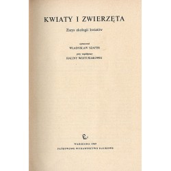 Kwiaty i zwierzęta. Zarys ekologii kwiatów