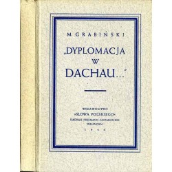 "Dyplomacja w Dachau..." / dedykacja żony autora w jego imieniu