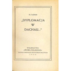 "Dyplomacja w Dachau..." / dedykacja żony autora w jego imieniu
