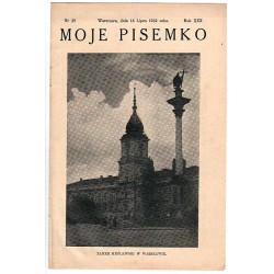 Moje Pisemko. R.30 (1932). Nr 29 (16 lipca 1932)