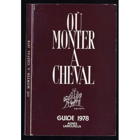 Où monter à cheval. Guide 1978