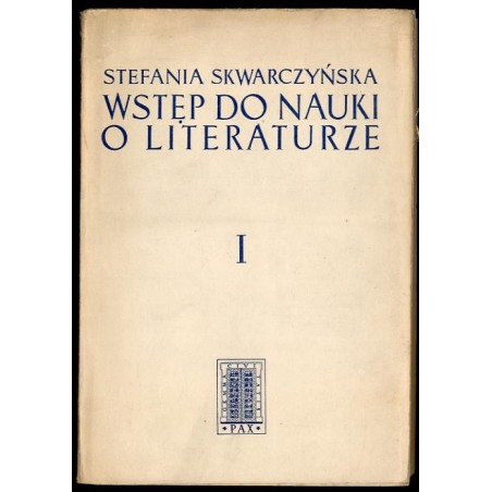 Wstęp do nauki o literaturze. T.1
