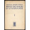 Wstęp do nauki o literaturze. T.1
