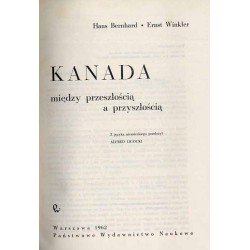 Kanada - między przeszłością a przyszłością