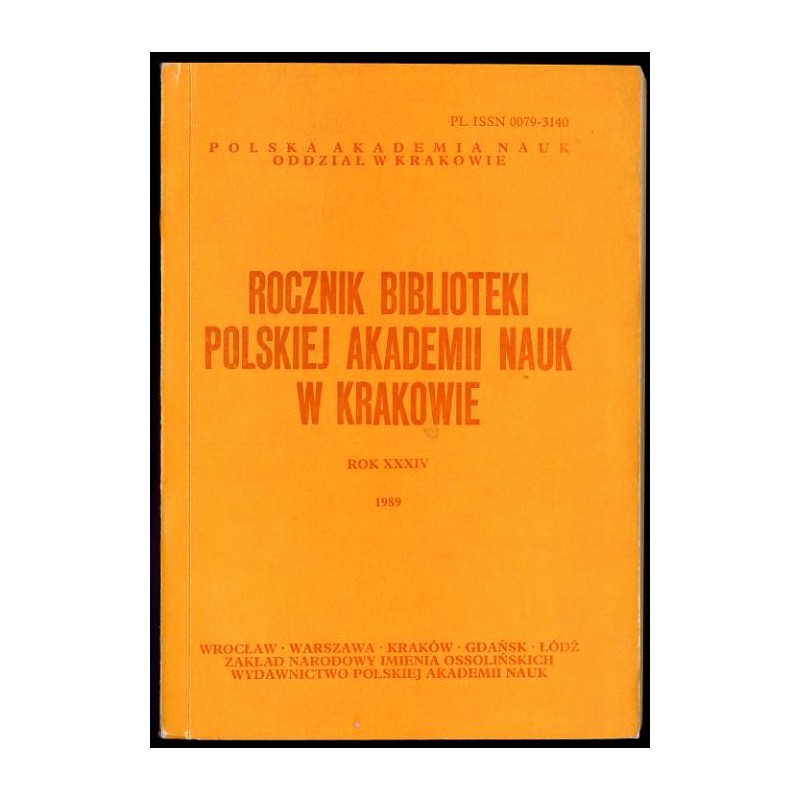 Rocznik Biblioteki Polskiej Akademii Nauk w Krakowie. R.34 (1989)
