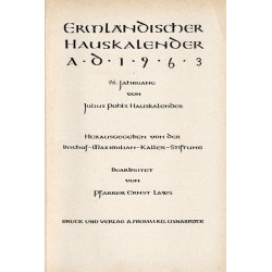 Ermländischer Hauskalender 1963. 96. Jahrgang von Julius Pohls Hauskalender