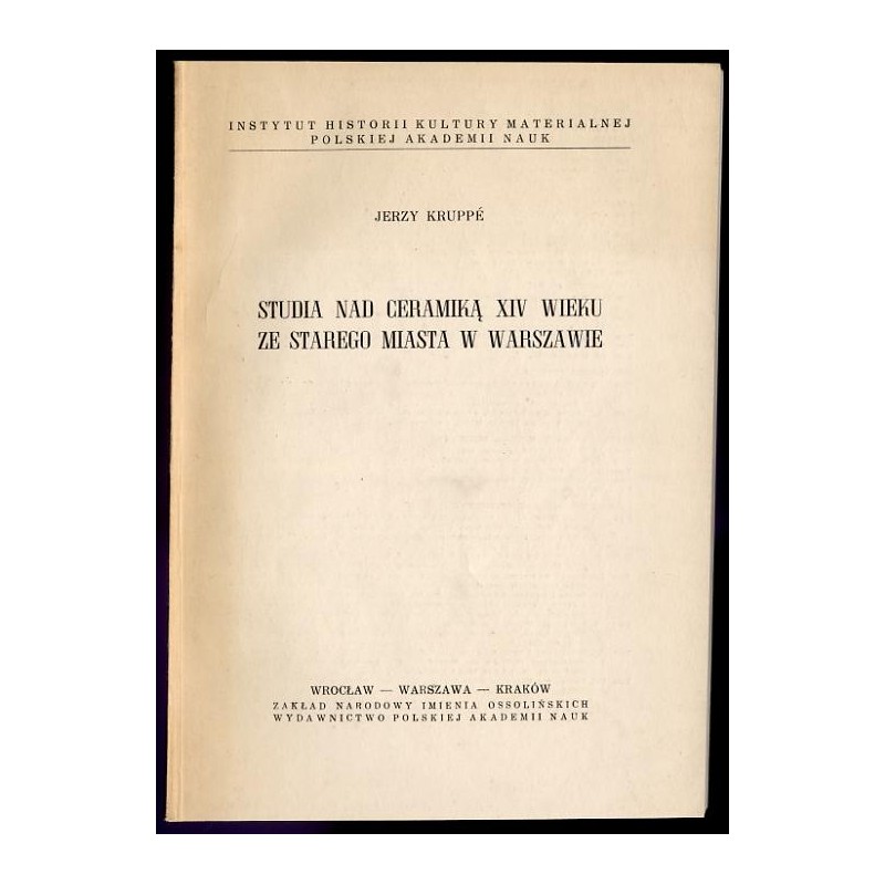 Studia nad ceramiką XIV wieku ze Starego Miasta w Warszawie