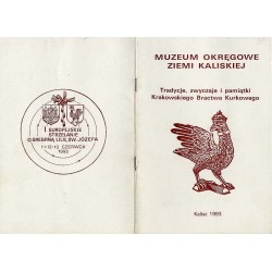 Tradycje, zwyczaje i pamiątki Krakowskiego Bractwa Kurkowego