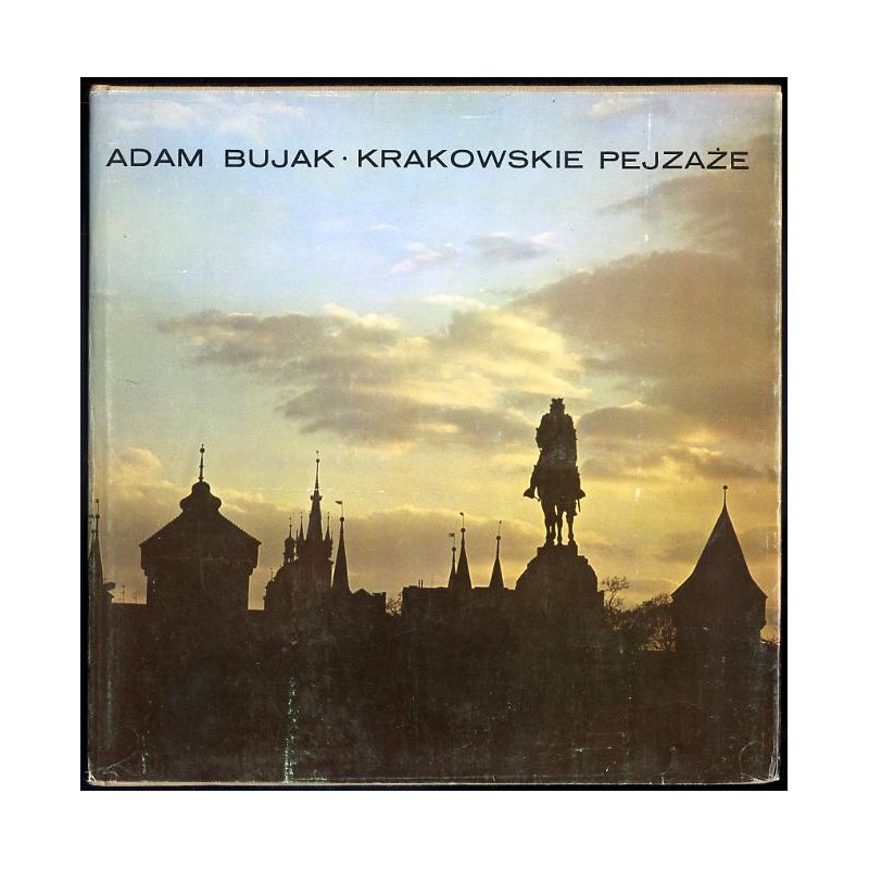 Krakowskie pejzaże [album zdjęć]